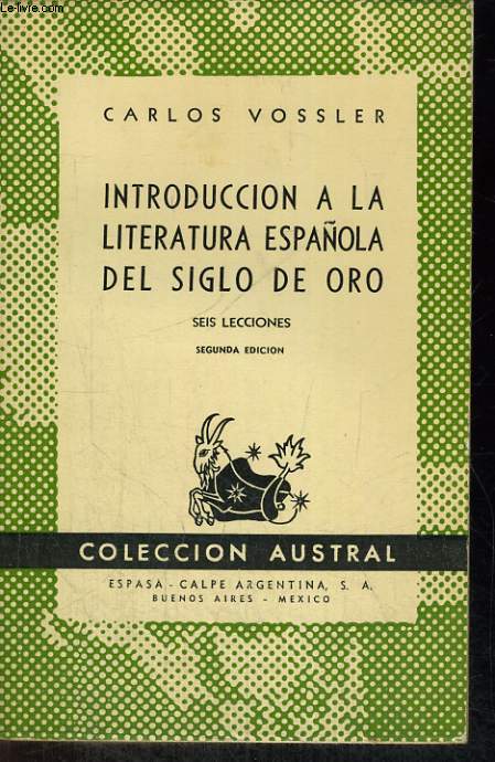 INTRODUCTION A LA LITERATURA ESPANOLA DEL SIGLO DE ORO