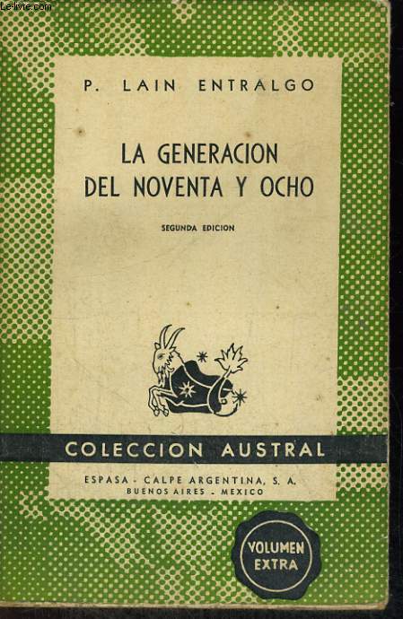 LA GENERACION DEL NOVENTA Y OCHOINTRODUCTION A LA LITERATURA ESPANOLA DEL SIGLO DE ORO