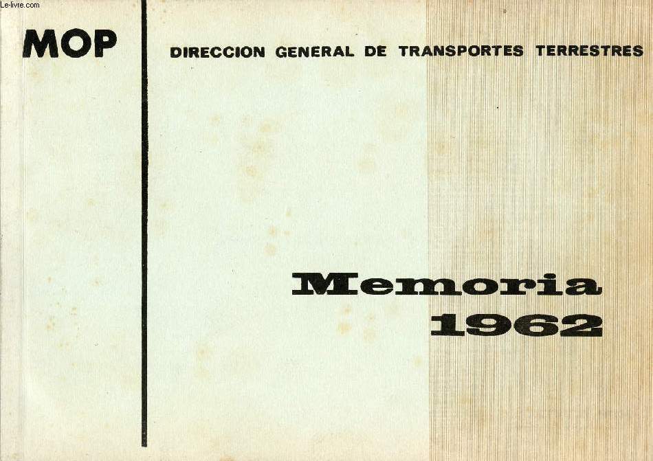 MOP, DIRECCION GENERAL DE TRANSPORTES TERRESTRES, MEMORIA 1962