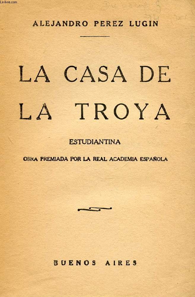 LA CASA DE LA TROYA, ESTUDIANTINA