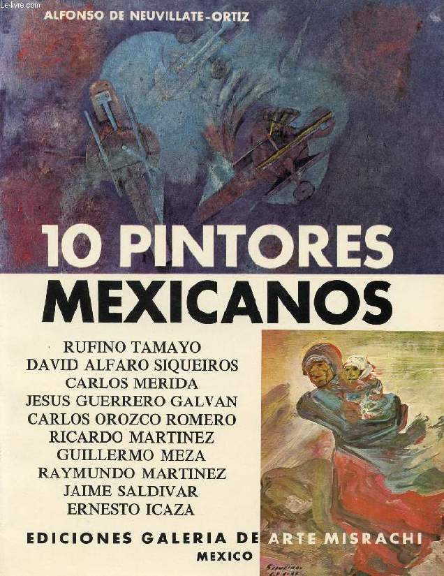 10 PINTORES MEXICANOS
