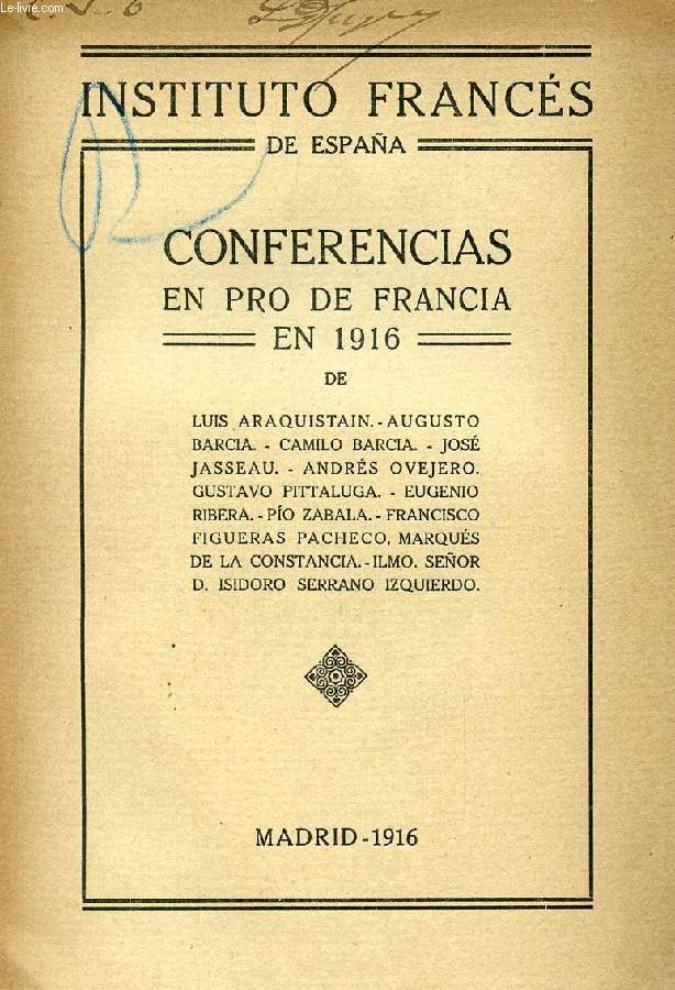 INSTITUTO FRANCES DE ESPAA, CONFERENCIAS EN PRO DE FRANCIA EN 1916