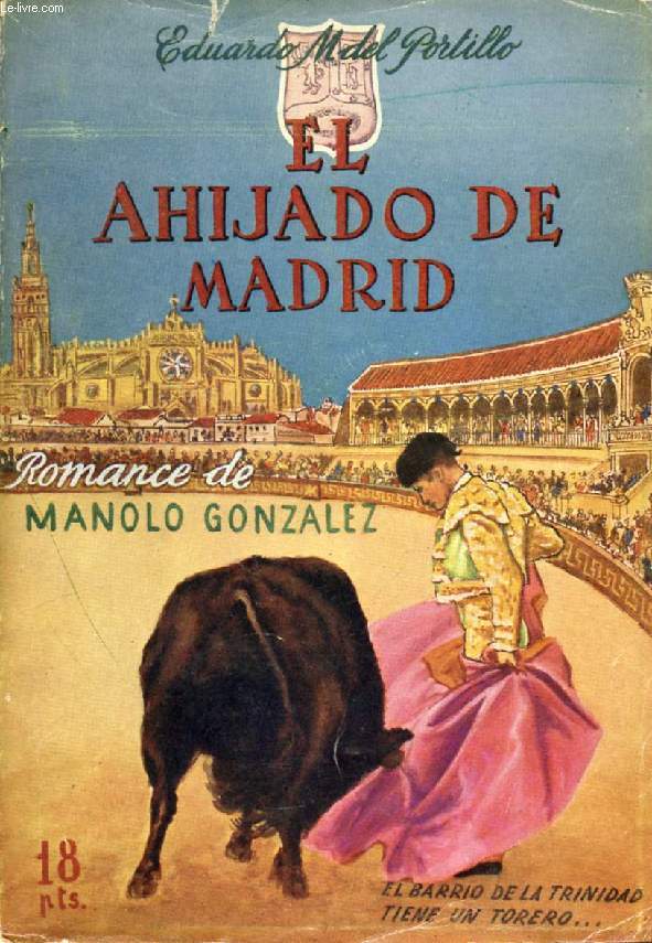 EL AHIJADO DE MADRID (ROMANCE DE MANOLO GONZALEZ)