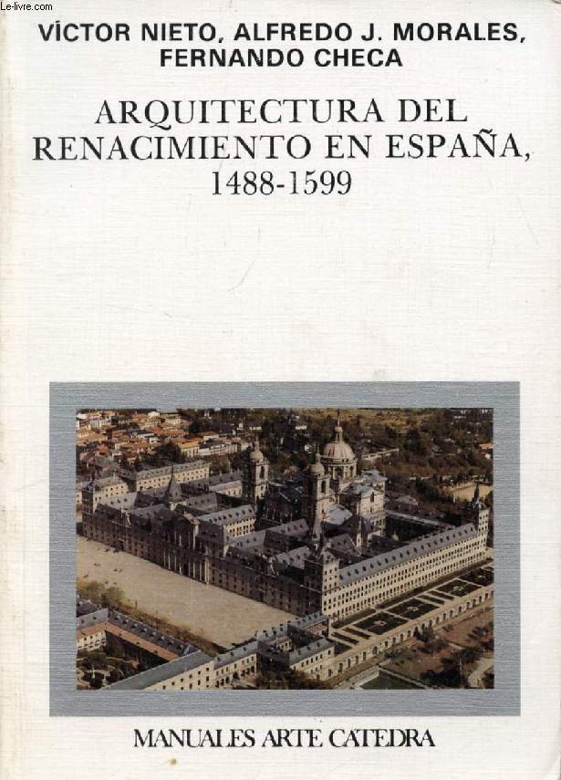 ARQUITECTURA DEL RENACIMIENTO EN ESPAA, 1488-1599