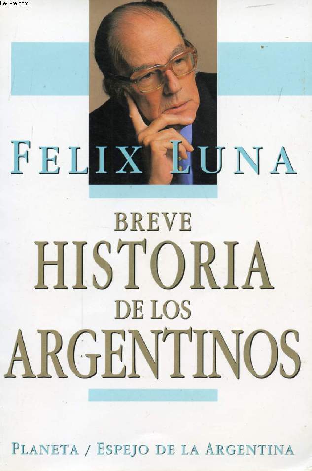 BREVE HISTORIA DE LOS ARGENTINOS