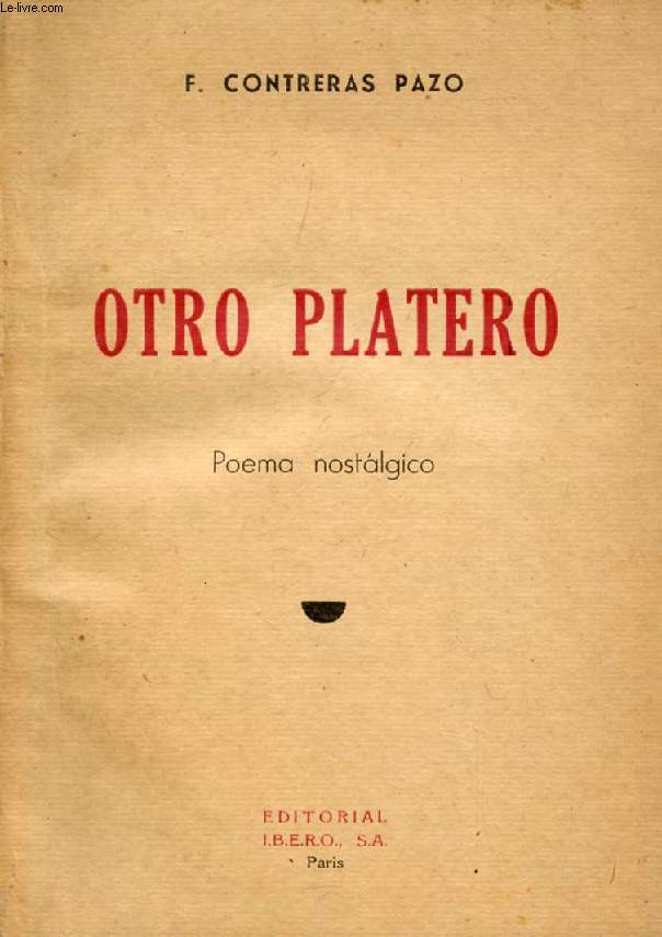OTRO PLATERO, Poema Nostalgico