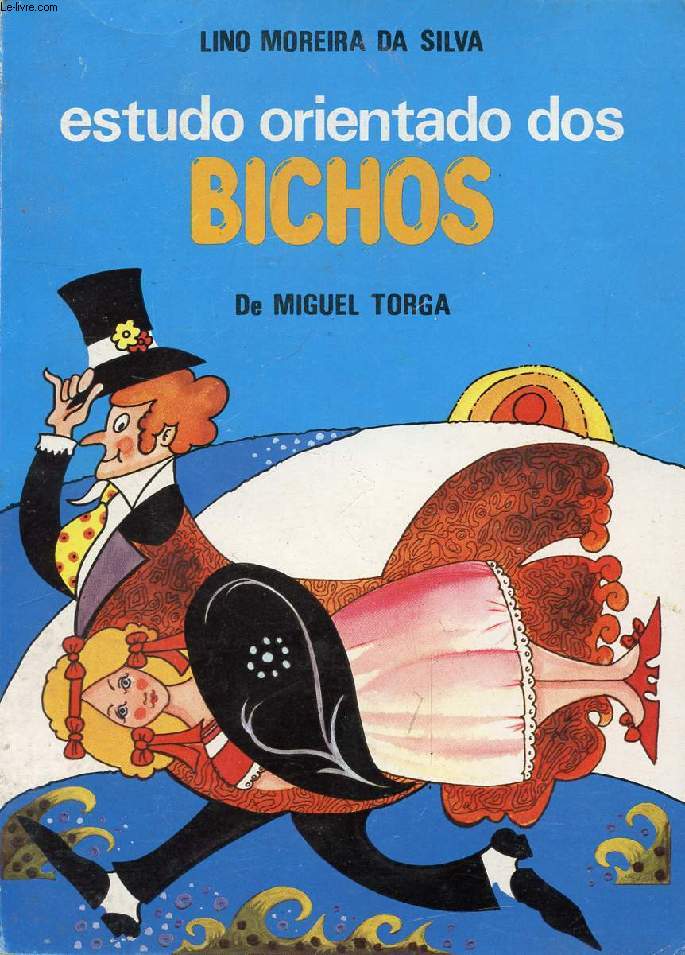 ESTUDO ORIENTADO DOS BICHOS DE MIGUEL TORGA