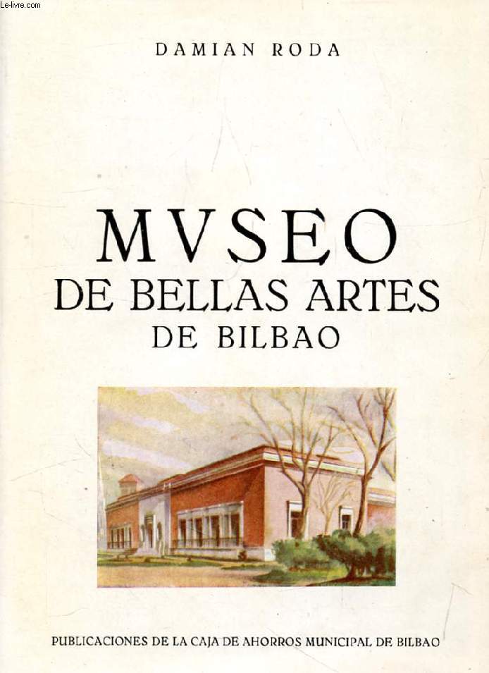 MUSEO DE BELLAS ARTES DE BILBAO