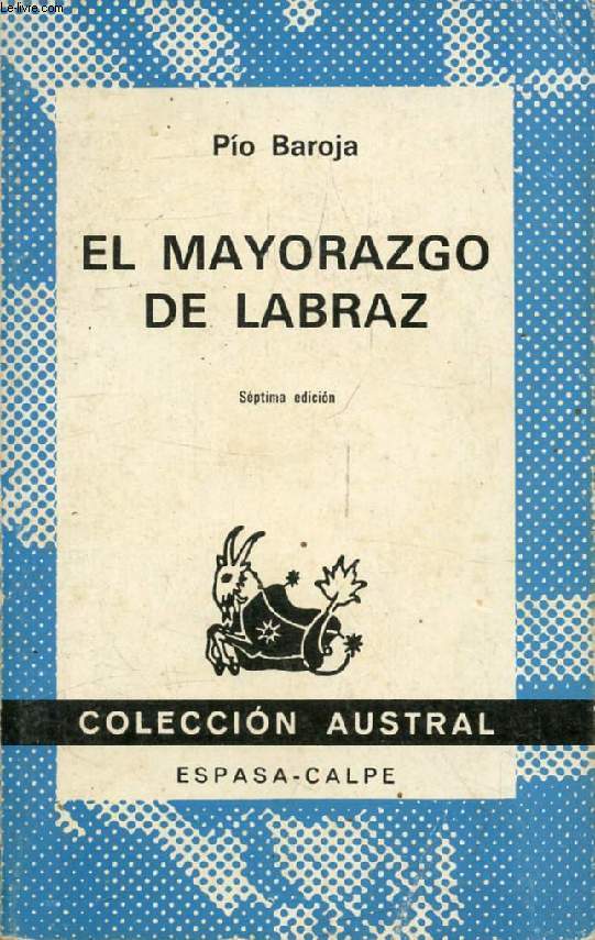EL MAYORAZGO DE LABRAZ (TIERRA VASCA)
