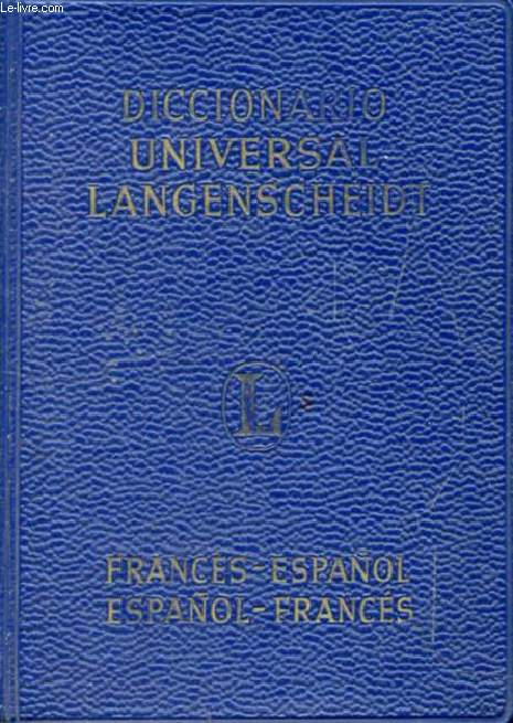 FRANCES-ESPAOL, ESPAOL-FRANCES, LANGENSCHEIDT DICCIONARIO UNIVERSAL