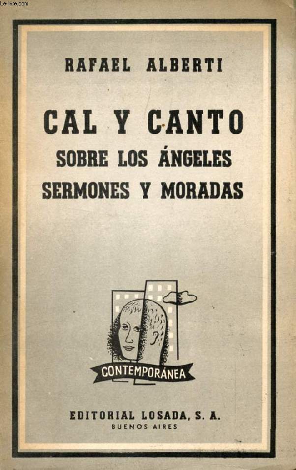 CAL Y CANTO, SOBRE LOS ANGELES, SERMONES Y MORADAS