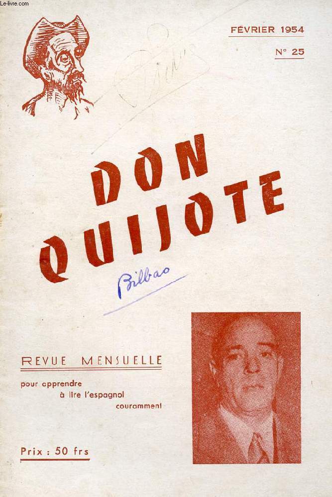 DON QUIJOTE, REVUE MENSUELLE POUR APPRENDRE A LIRE L'ESPAGNOL COURAMMENT, N 25, FEV. 1954 (BILBAO)