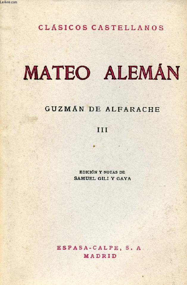 GUZMAN DE ALFARACHE, III, CLSICOS CASTELLANOS, N 90