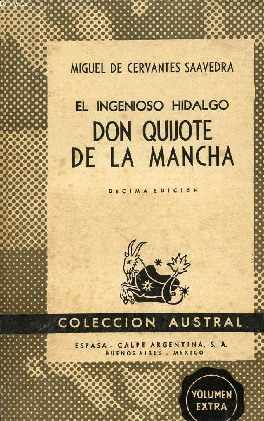 EL INGENIOSO HIDALGO DON QUIJOTE DE LA MANCHA, COLECCIN AUSTRAL, N 150