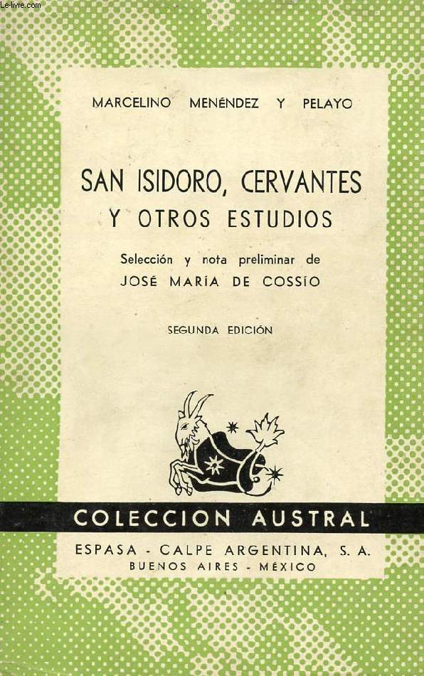 SAN ISIDORO, CERVANTES Y OTROS ESTUDIOS, COLECCIN AUSTRAL, N 251