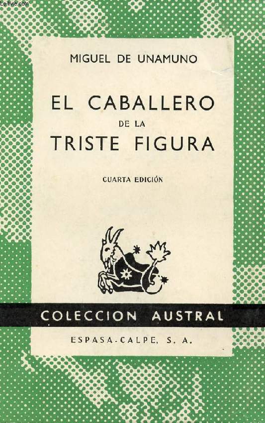 EL CABALLERO DE LA TRISTE FIGURA, COLECCIN AUSTRAL, N 417