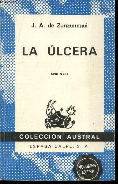 LA ULCERA (NOVELA DE HUMOR), COLECCIN AUSTRAL, N 981
