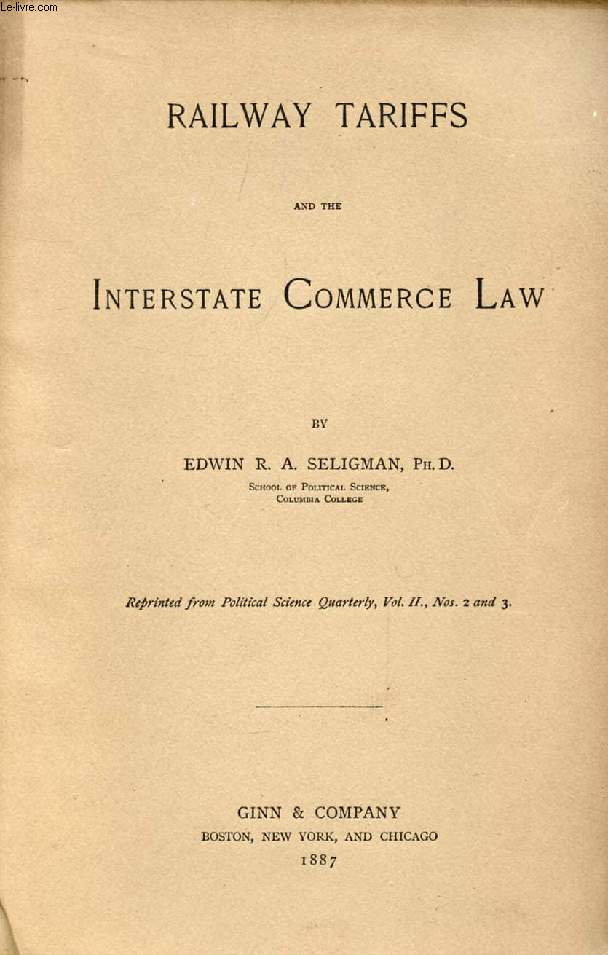 RAILWAY TARIFFS AND THE INTERSTATE COMMERCE LAW