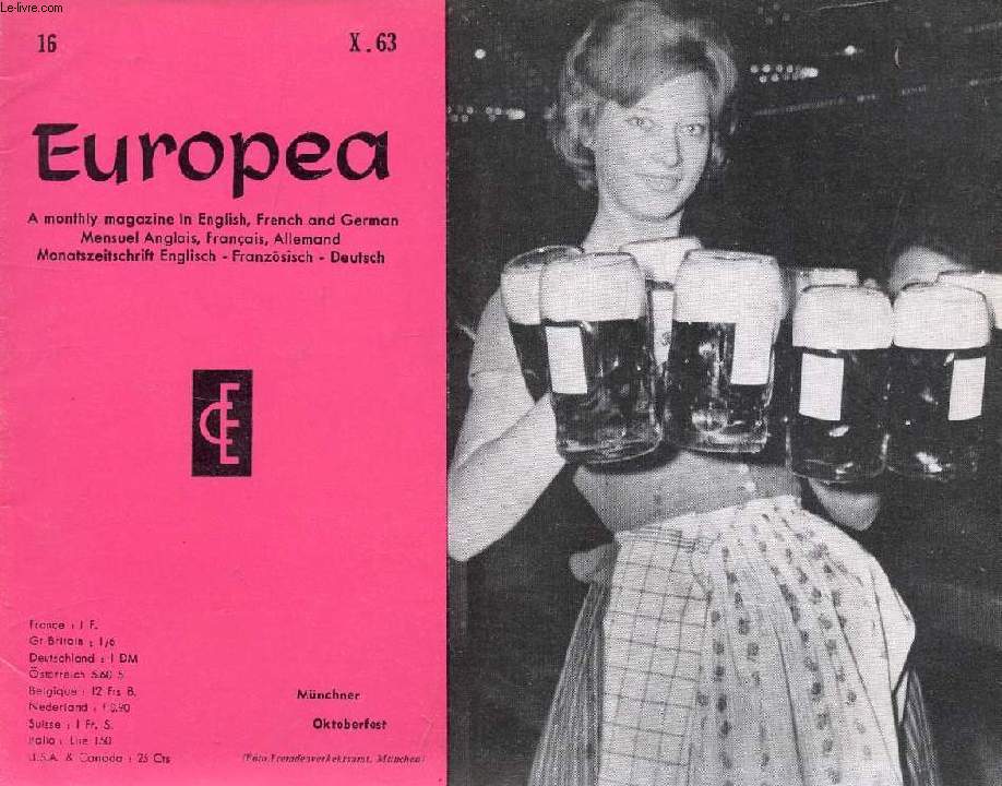 EUROPEA, 16, X/63 (Contents: London or Paris ? Stamps and History. Pictures from Life, At the Garage. The October Fair in Munich. A Floating Brewery...)