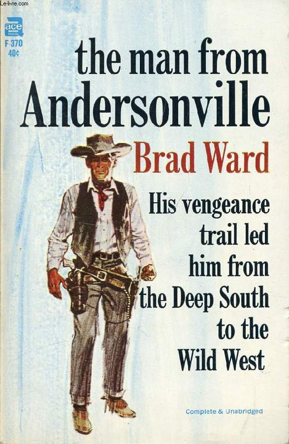 THE MAN FROM ANDERSONVILLE