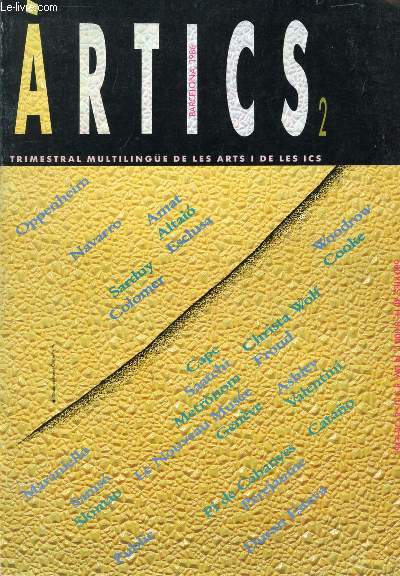 ARTICS, 2 (Trimestrial multilinge de les Arts i de les Ics. Oppenheim, Navarro, Amat, Altaio, Esclusa, Sarduy, Colomer, Capc, Maraniello....)