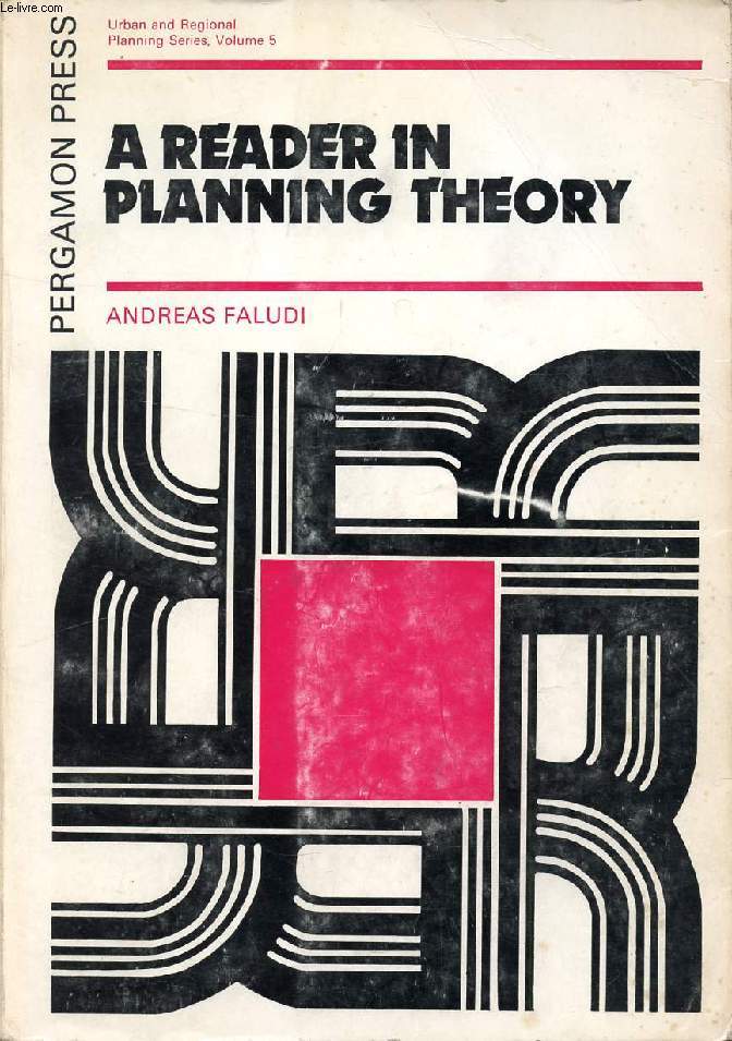 A READER IN PLANNING THEORY