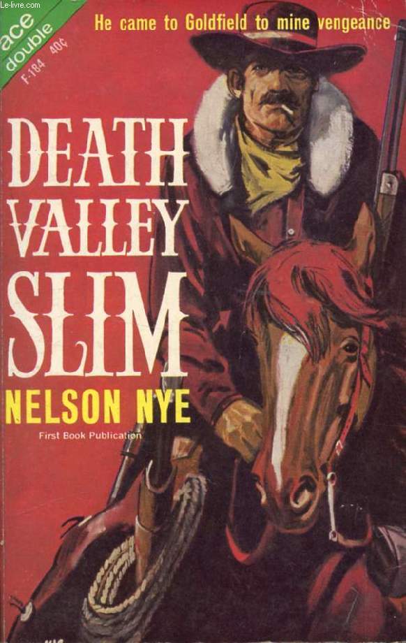DEATH VALLEY SLIM / THE KID FROM LINCOLN COUNTY