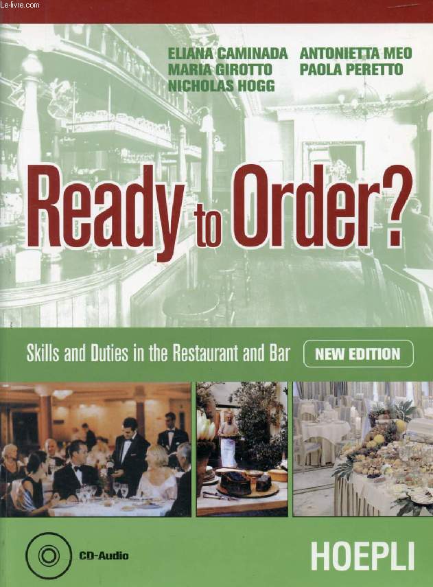 READY TO ORDER ?, SKILLS AND DUTIES IN THE RESTAURANT AND BAR