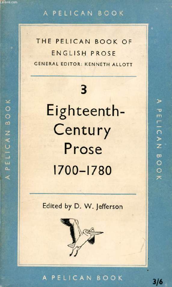 EIGHTEENTH-CENTURY PROSE, 1700-1780 (THE PELICAN BOOK OF ENGLISH PROSE, VOL. III)