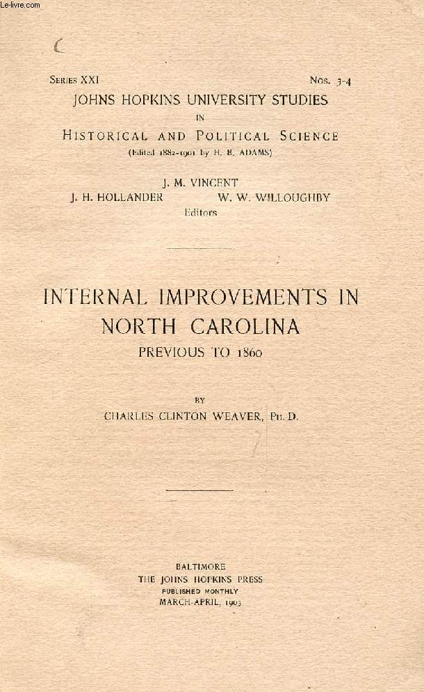 INTERNAL IMPROVEMENTS IN NORTH CAROLINA PREVIOUS TO 1860