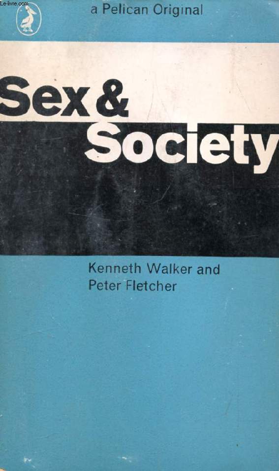 SEX AND SOCIETY