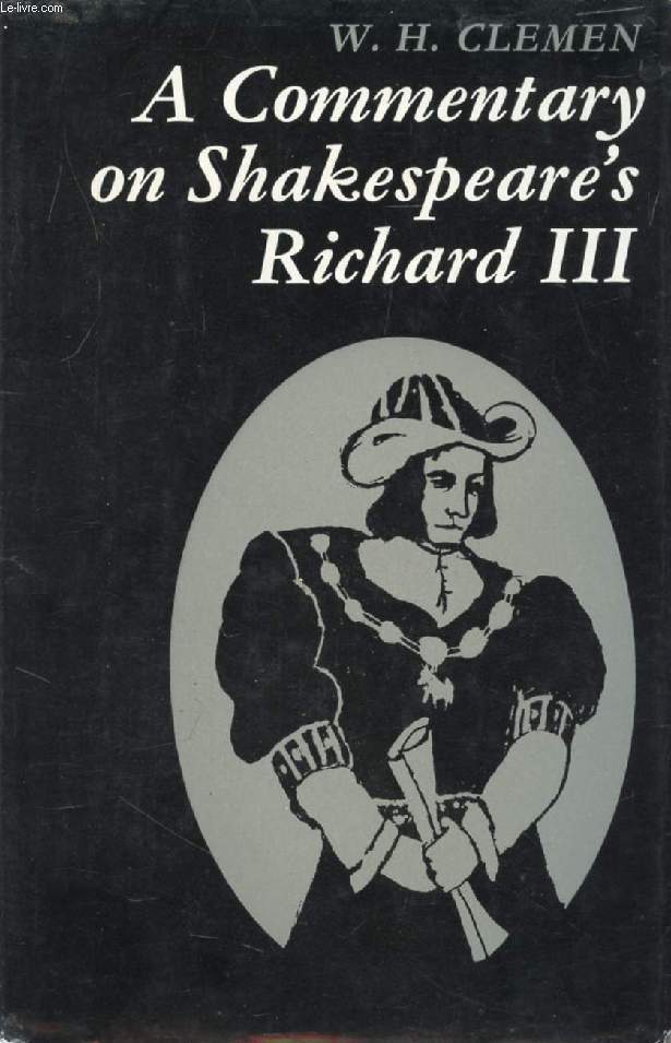 A COMMENTARY ON SHAKESPEARE'S RICHARD III