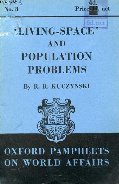 'LIVING-SPACE' AND POPULATION PROBLEMS