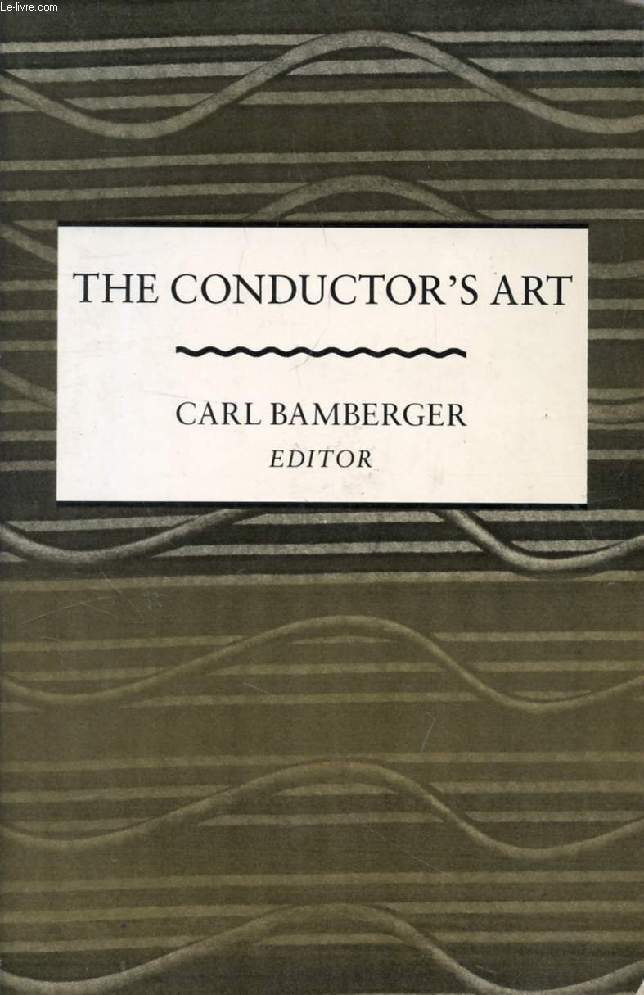 THE CONDUCTOR'S ART