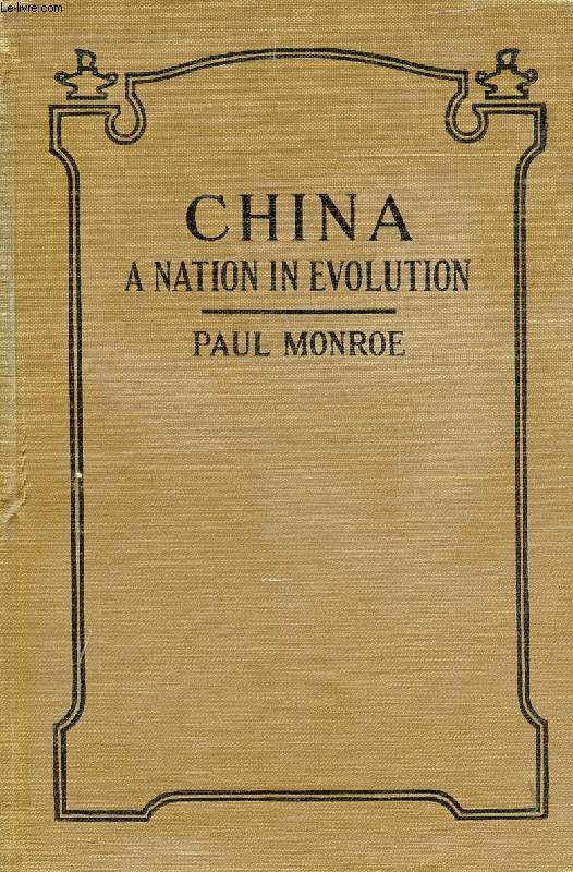 CHINA: A NATION IN EVOLUTION