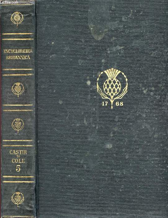 ENCYCLOPAEDIA BRITANNICA, VOLUME 5, CAST-IRON to COLE