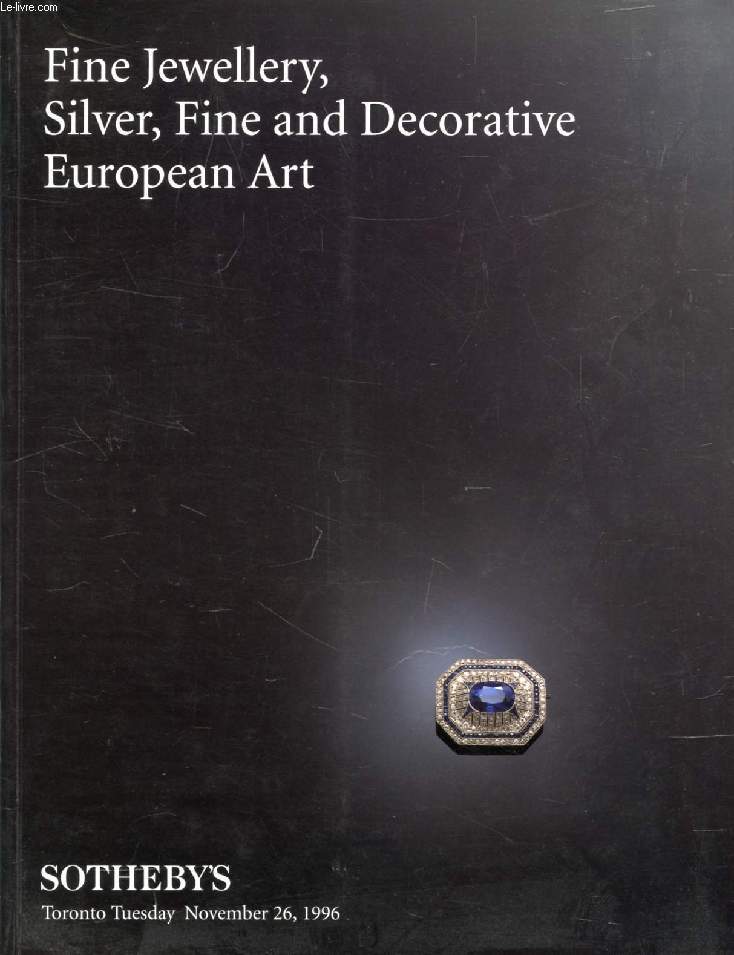 FINE JEWELLERY, SILVER, FINE AND DECORATIVE EUROPEAN ART (CATALOGUE)