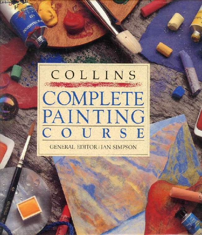 COLLINS COMPLETE PAINTING COURSE