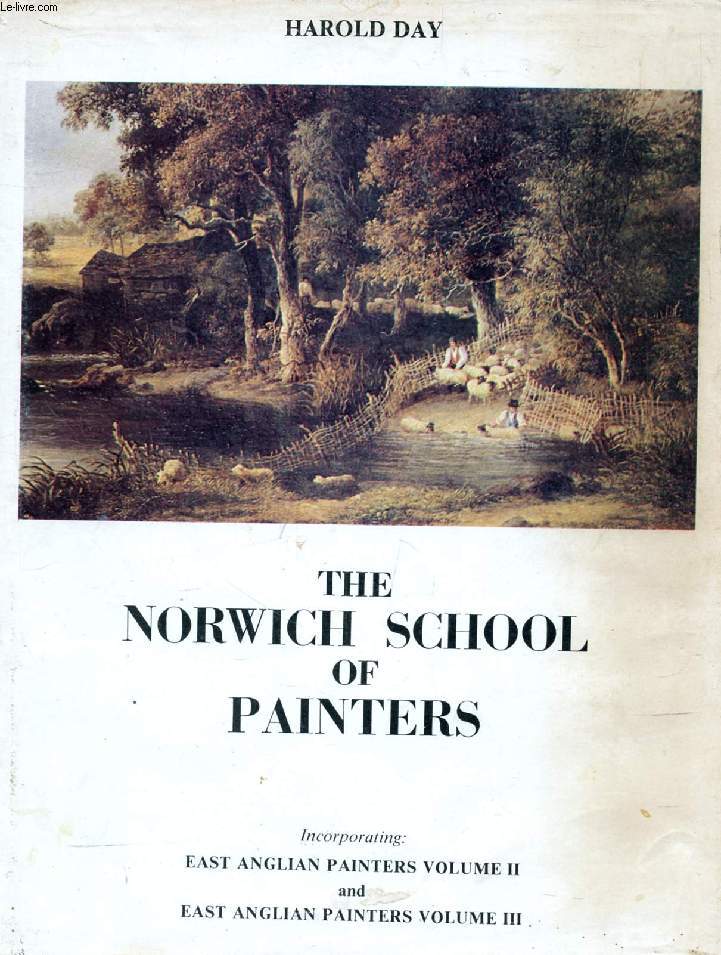 THE NORWICH SCHOOL OF PAINTERS