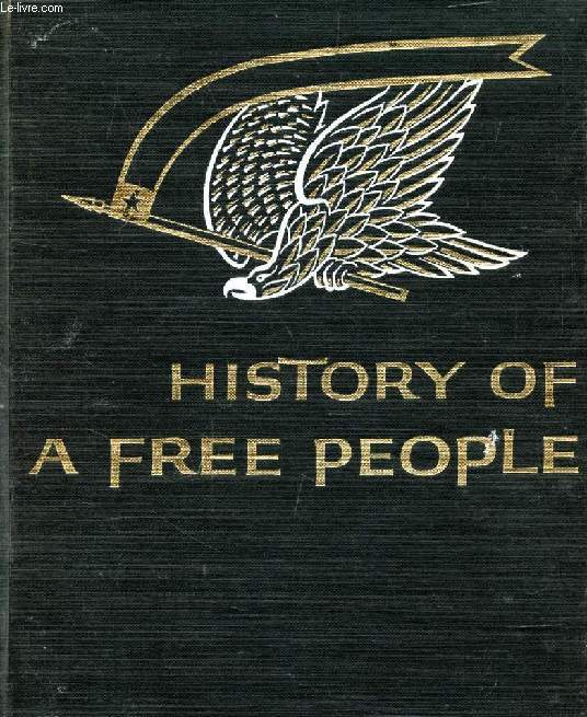 HISTORY OF A FREE PEOPLE