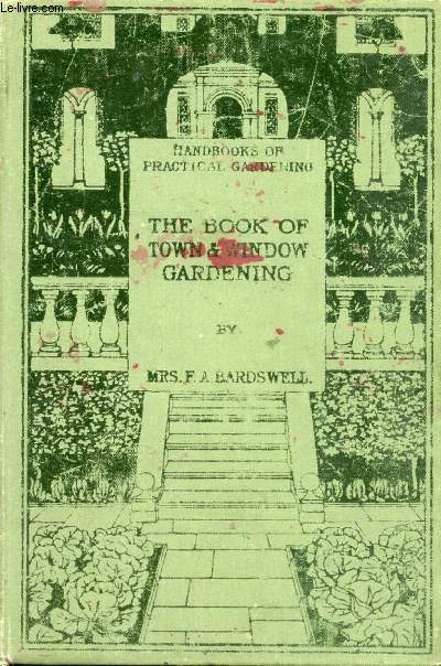 THE BOOK OF TOWN & WINDOW GARDENING