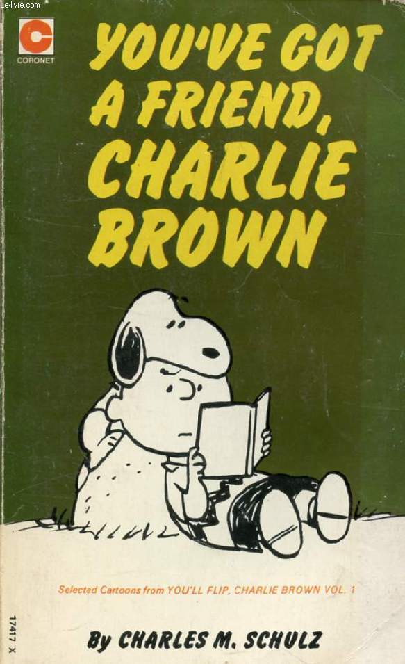 YOU'VE GOT A FRIEND CHARLIE BROWN