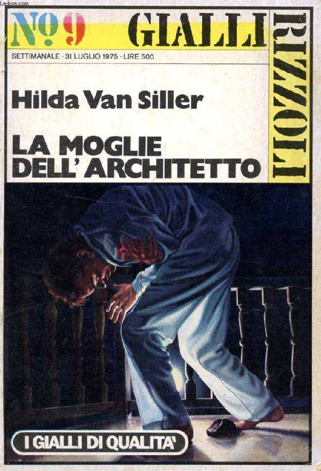 LA MOGLIE DELL'ARCHITETTO (GIALLI RIZZOLI, N 9, LUGLIO 1975)
