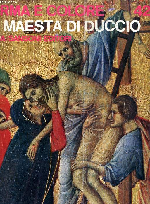LA MAESTA' DI DUCCIO (FORMA E COLORE, 42)