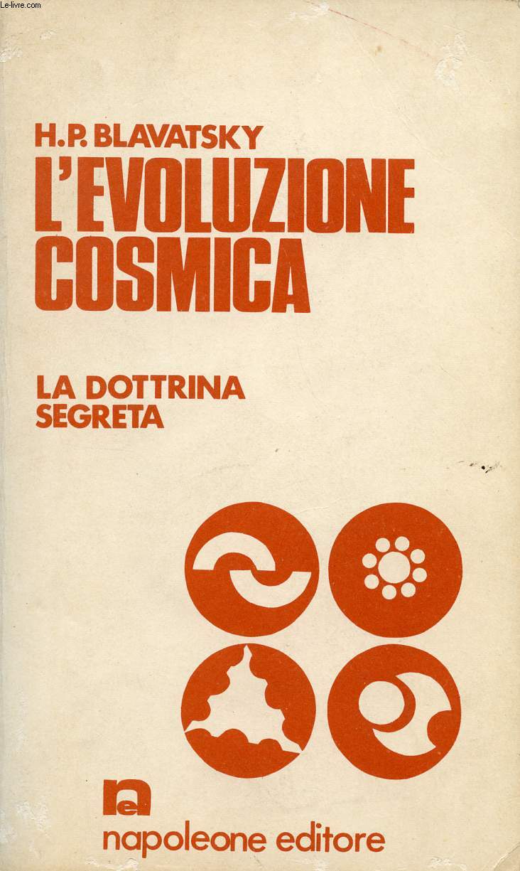 L'EVOLUZIONE COSMICA, LA DOTTRINA SEGRETA / 1