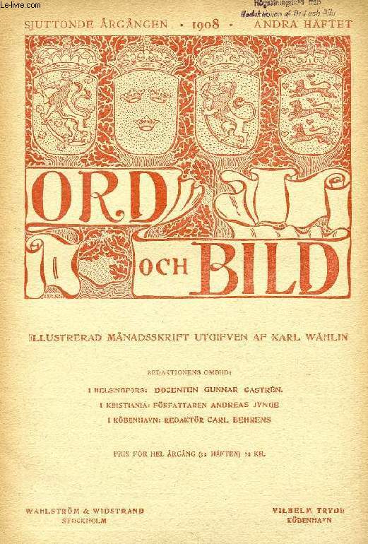 ORD OCH BILD, SJUTTONDE RGNGEN, 1908, ANDRA HFTET (INNEHLL: Konung Oscar II, af Hans Hildebrand. Pontius Pilatus, af S. Lange. 