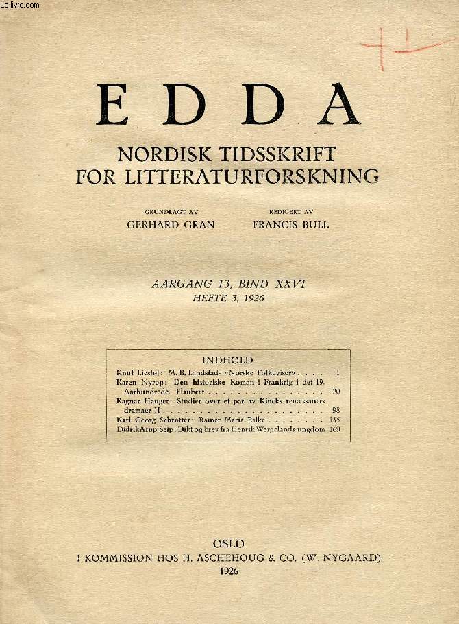 EDDA, AARGANG 13, BIND XXVI, HEFTE 3, 1926, NORDISK TIDSSKRIFT FOR LITTERATURFORSKNING (Indhold: Knut Liestl: M. B. Landstads 