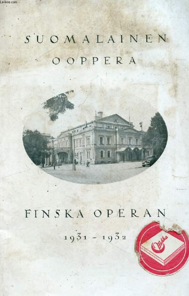 SUOMALAINEN OOPPERA, FINSKA OPERAN, 1931-1932