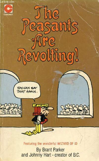 THE PEASANTS ARE REVOLTING