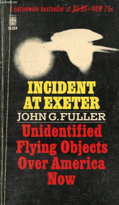 INCIDENT AT EXETER, Unidentified Flying Objects Over America Now